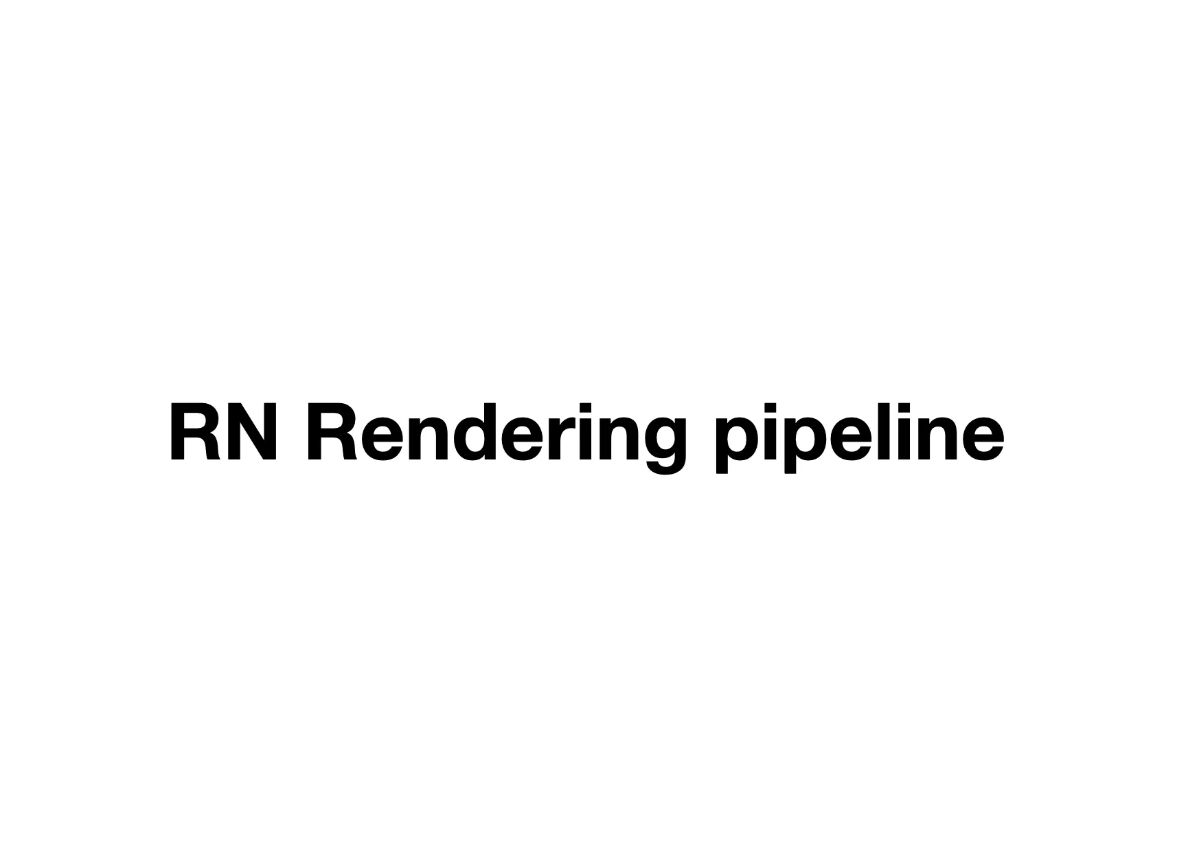 React Native 렌더링 파이프라인